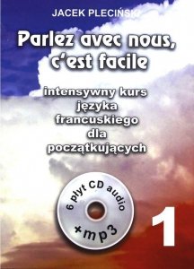 Parlez avec nous ceest facile intensywny kurs języka francuskiego dla początkujących + 6CD