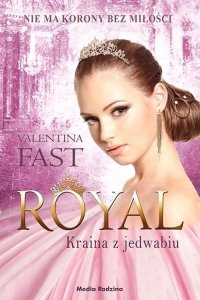 Royal Kraina z jedwabiu