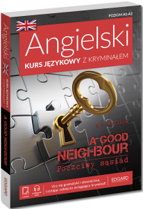 EDGARD. Angielski. A Good Neighbour. Kurs językowy z kryminałem. Poziom A1-A2