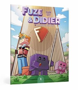 Fuze i Didier. Katastrofa w Fuze Corp. Tom 1