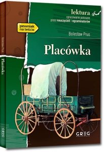 Placówka. Lektura z opracowaniem