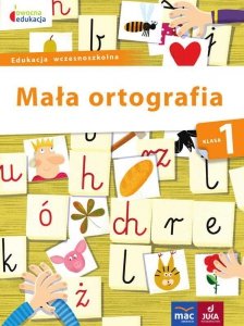 Mała ortografia klasa 1 owocna edukacja