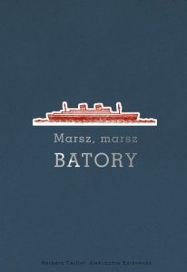 Marsz, marsz Batory