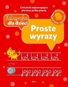 Proste wyrazy. Kaligrafia dla dzieci