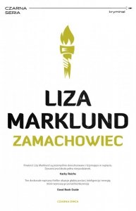 Zamachowiec. Annika Bengtzon. Tom 1 wyd. 2022