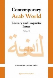 Contemporary Arab World. Literary and Linguistic Issues. Volume 2