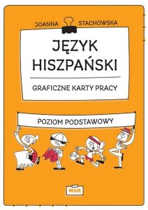 Język hiszpański Graficzne karty pracy poziom podstawowy