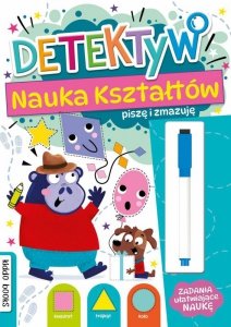 Detektyw. Nauka kształtów. Piszę i zmazuję