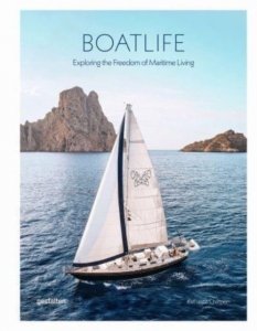 Boatlife. Exploring the Freedom of Maritime Living wer. angielska