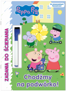 Chodźmy na podwórko! Świnka Peppa. Zadania do ścierania