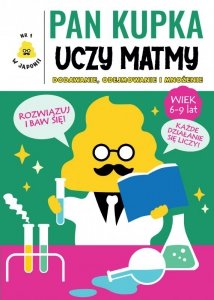 Pan Kupka uczy matmy. Dodawanie, odejmowanie i mnożenie