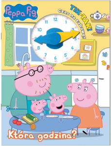 Która godzina? Świnka Peppa. Tik-Tak