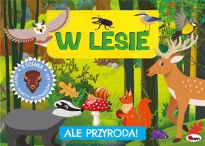W lesie. Ale przyroda