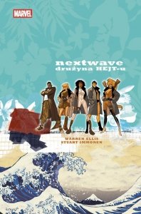 Nextwave. Drużyna HEJT-u. Marvel Classic
