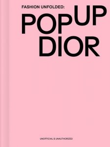 Fashion Unfolded. Pop-Up Dior