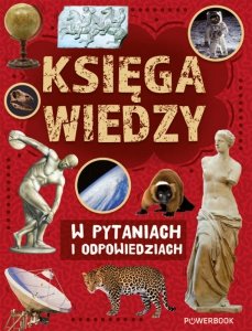 Księga wiedzy w pytaniach i odpowiedziach