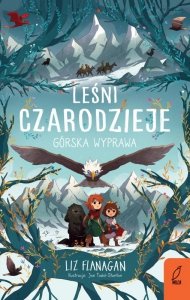 Górska wyprawa. Leśni czarodzieje. Tom 4