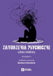 Zaburzenia psychiczne u dzieci i młodzieży