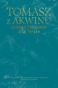 Summa teologii, I, Q. 75-119