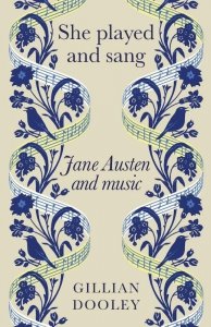 She Played and Sang. Jane Austen and Music