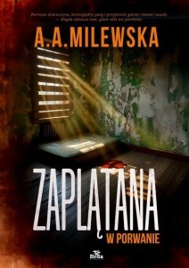 Zaplątana w porwanie