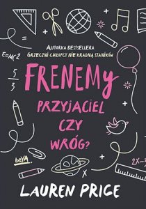Frenemy. Przyjaciel czy wróg?