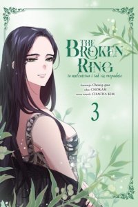 Broken ring. To małżeństwo i tak się rozpadnie. Tom 3