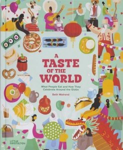 A Taste of the World (New Edition)