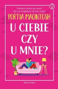 U ciebie czy u mnie?