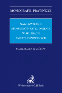 Nawiązywanie stosunków zatrudnienia w służbach zmilitaryzowanych