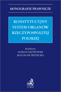 Konstytucyjny system organów Rzeczypospolitej Polskiej