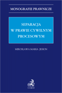 Separacja w prawie cywilnym procesowym