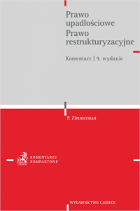 Prawo upadłościowe. Prawo restrukturyzacyjne. Komentarz