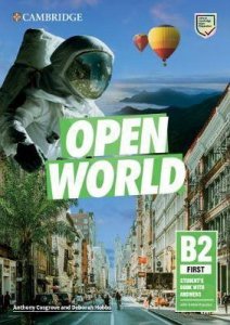 Open World. B2 First. Student's Book with Answers with Online Practice