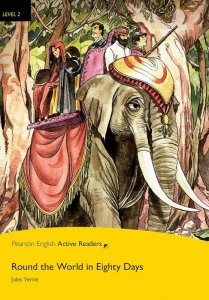 Round the World in Eighty Days. Book with Digital Version and audio. Level 2