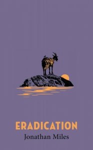 Eradication. Jonathan Miles
