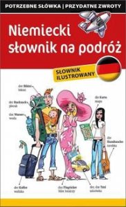 Niemiecki słownik na podróż. Rozmówki. Słownik ilustrowany