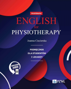 English for Physiotherapy. Podręcznik + nagrania online