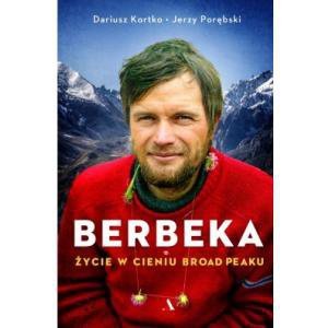 Berbeka. Życie w cieniu Broad Peaku. Wydawnictwo Agora