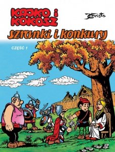 Kajko i Kokosz. Szranki i konkury. Część 1