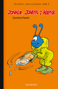 Jonka, Jonek i Kleks. Tom 2. Wydanie jubileuszowe