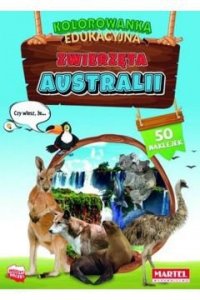Kolorowanka edukacyjna z naklejkami. Zwierzęta Australii