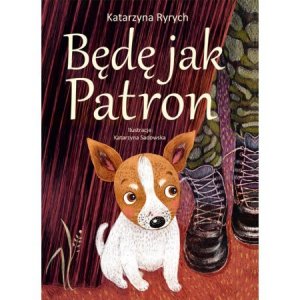 Będę jak Patron