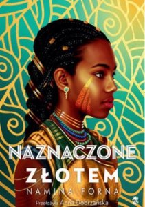 Naznaczone złotem. Niezłomne. Tom 1