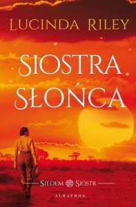 Siostra słońca. Siedem Sióstr. Tom 6