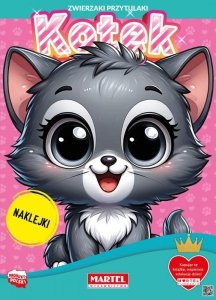 Zwierzaki przytulaki. Kotek. Książka z naklejkami