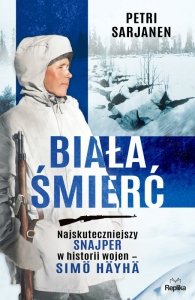 Biała Śmierć. Najskuteczniejszy snajper w historii wojen – Simö Häyhä