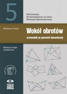 Wokół obrotów. Przewodnik po geometrii elementarnej