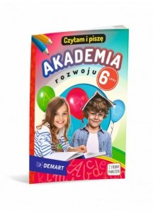 Akademia rozwoju 6-latka. Czytam i piszę