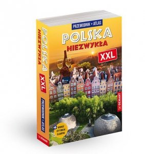 Polska Niezwykła XXL. Wydanie 2023